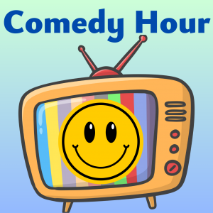 The Comedy Hour